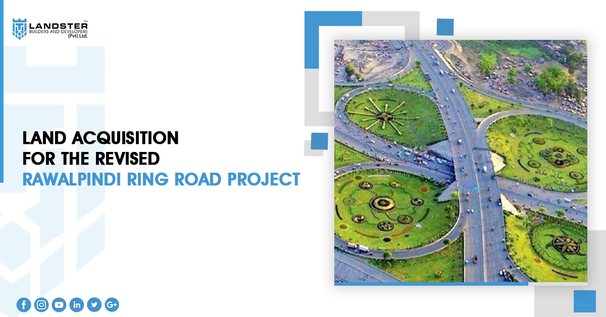 Land Acquisition for the Revised Rawalpindi Ring Road Project