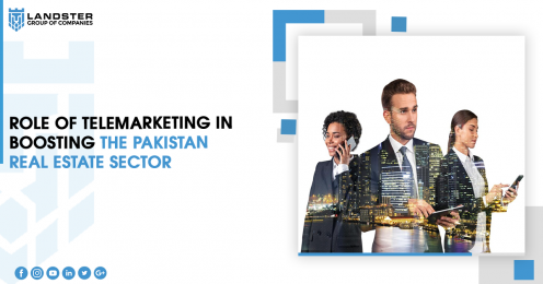 Role of Telemarketing in Boosting the Pakistan Real Estate Sector