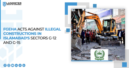 FGEHA Acts Against Illegal Constructions in Islamabad Sectors G-12 and G-15