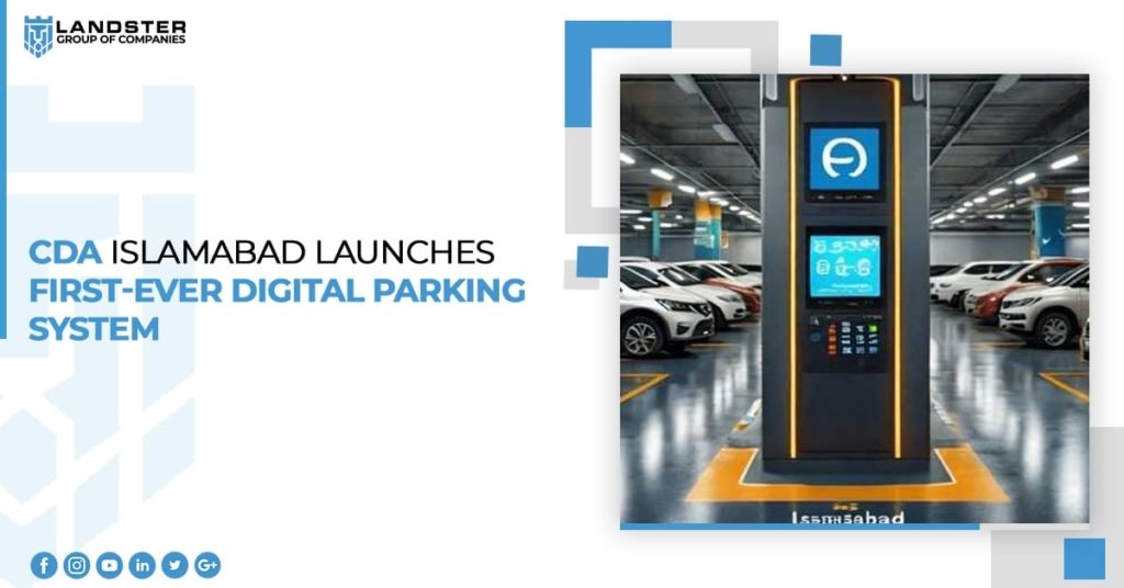 CDA Islamabad Launches First-Ever Digital Parking System